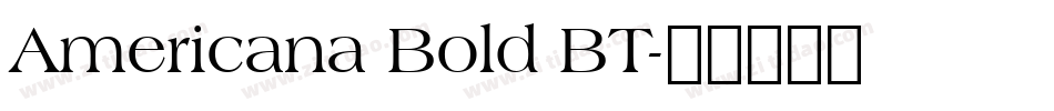 Americana Bold BT字体转换
